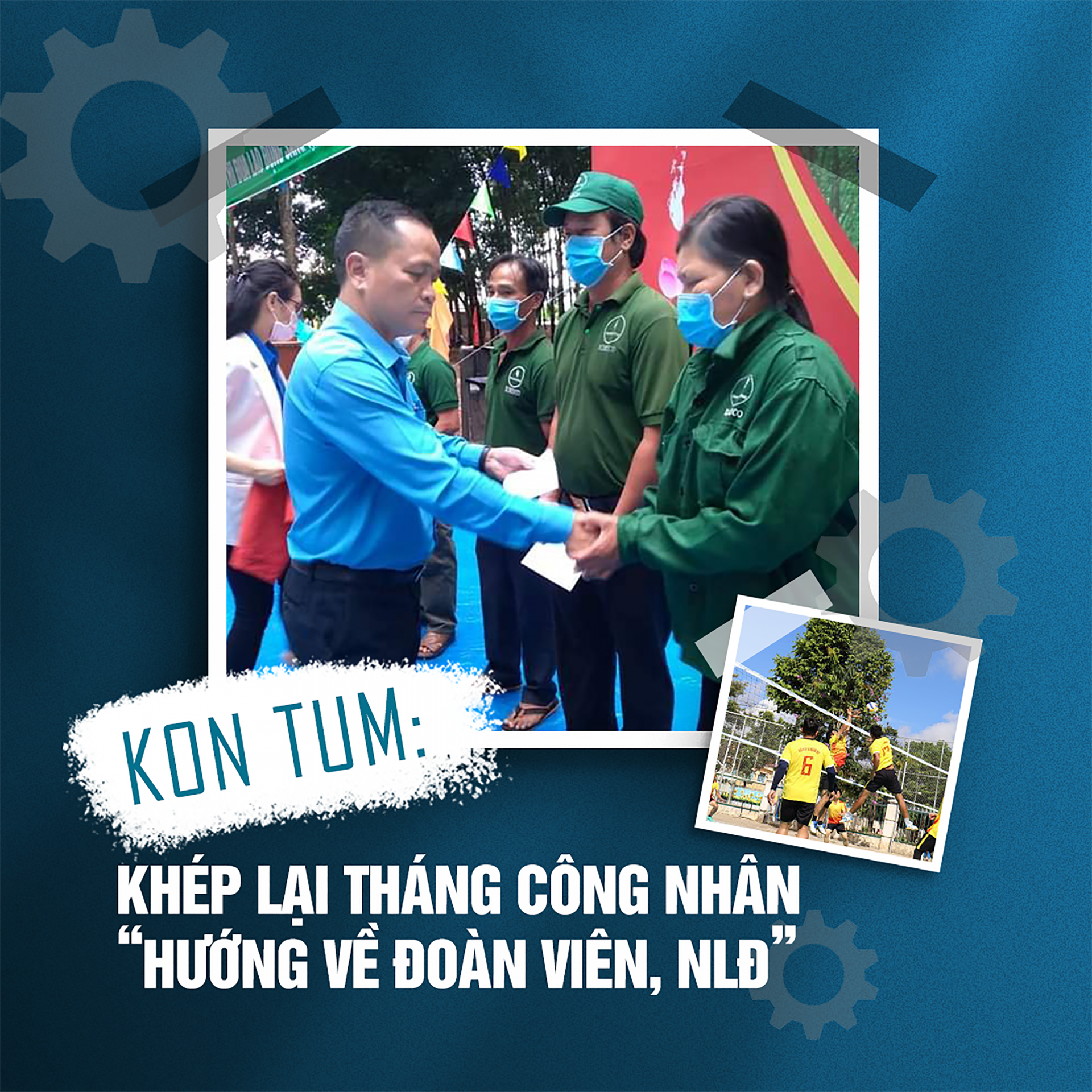 Kon Tum: Khép lại Tháng Công nhân “hướng về đoàn viên, NLĐ”