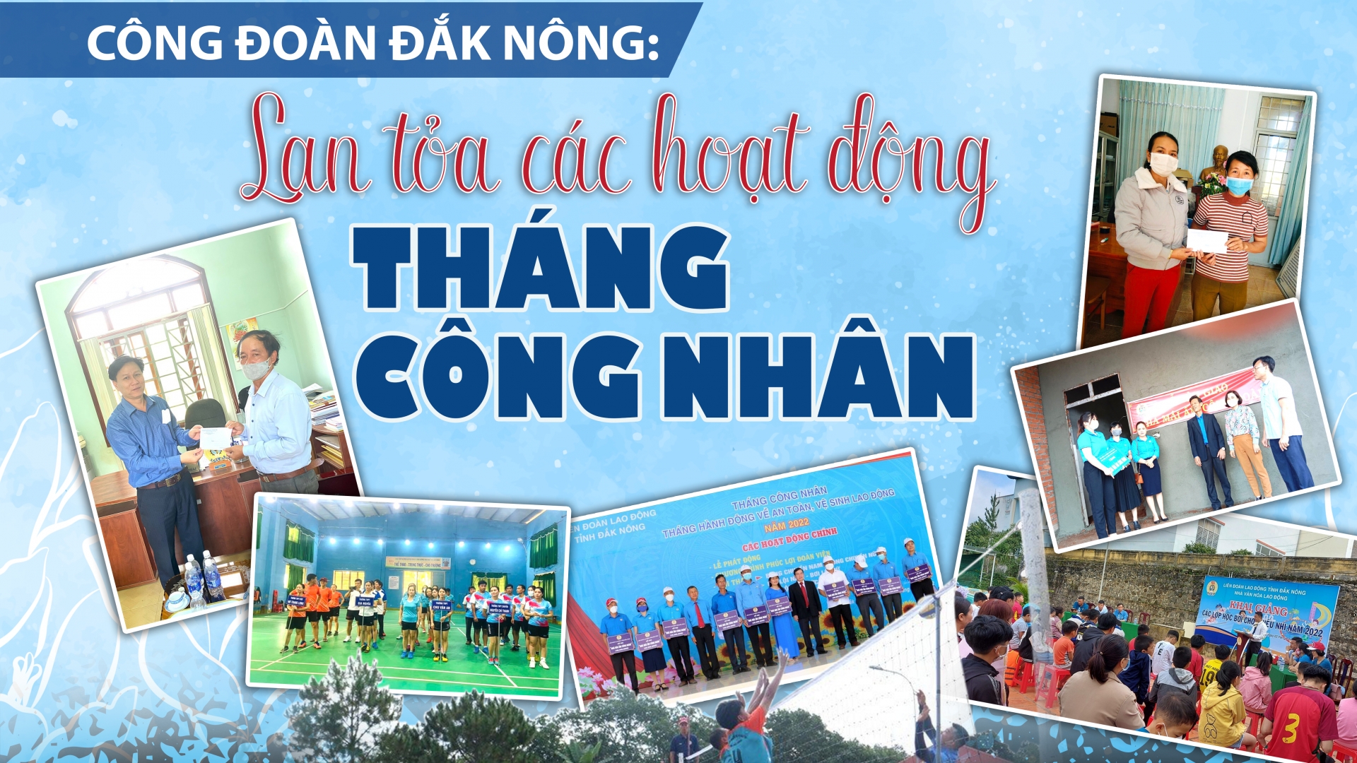 Công đoàn Đắk Nông: Lan tỏa các hoạt động Tháng Công nhân