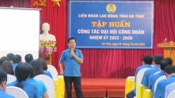 LĐLĐ Hà Tĩnh: Tập huấn công tác đại hội công đoàn các cấp nhiệm kỳ 2023 - 2028