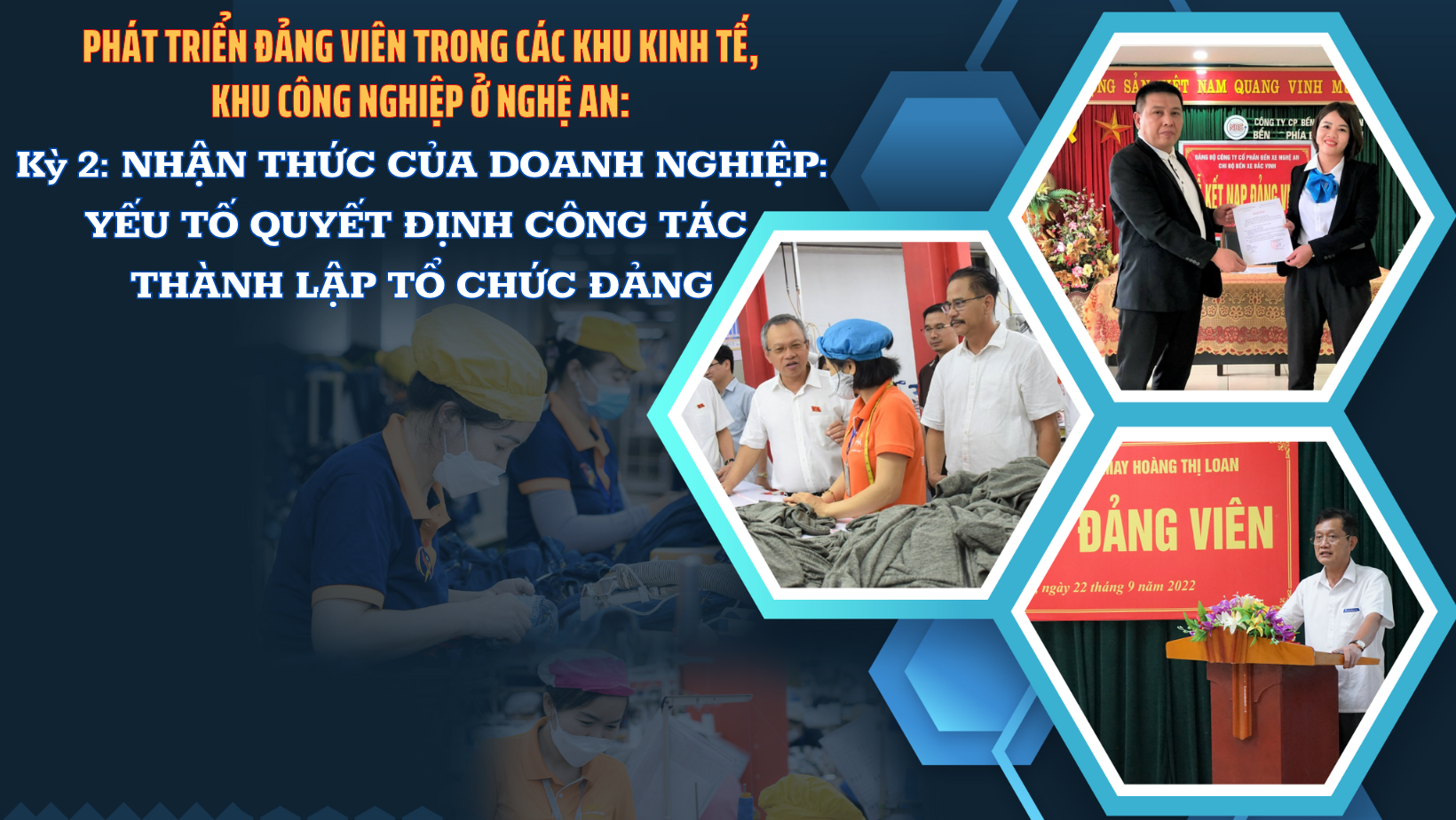 Kỳ 2: Nhận thức của doanh nghiệp: Yếu tố quyết định công tác thành lập tổ chức đảng