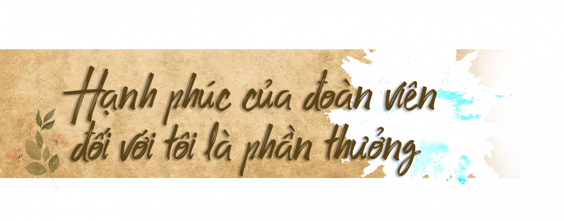 Điểm tựa cho người lao động - Bài 3: Người dệt cổ tích giữa đời thường