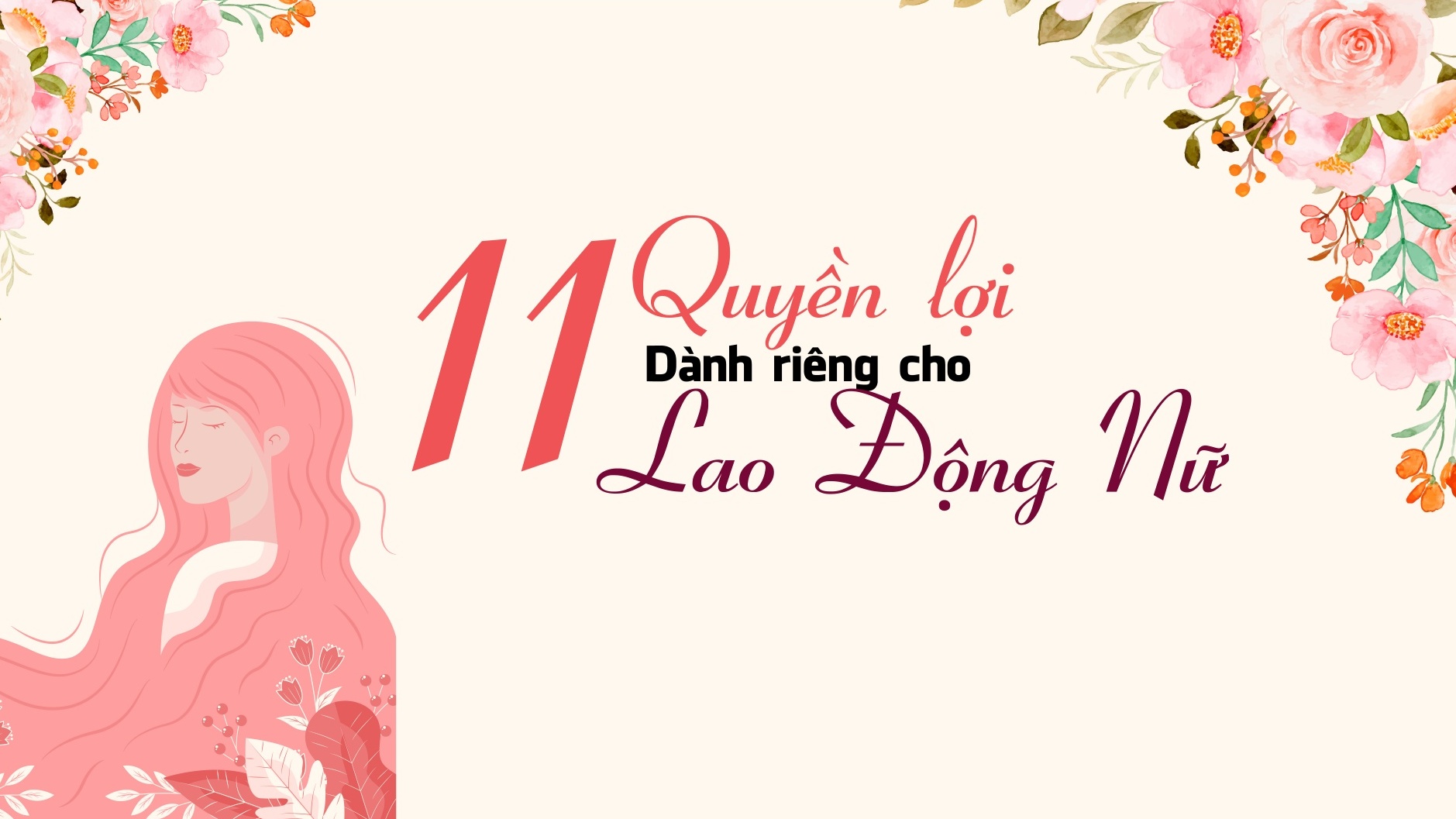 11 quyền lợi dành riêng cho lao động nữ mà bạn cần biết