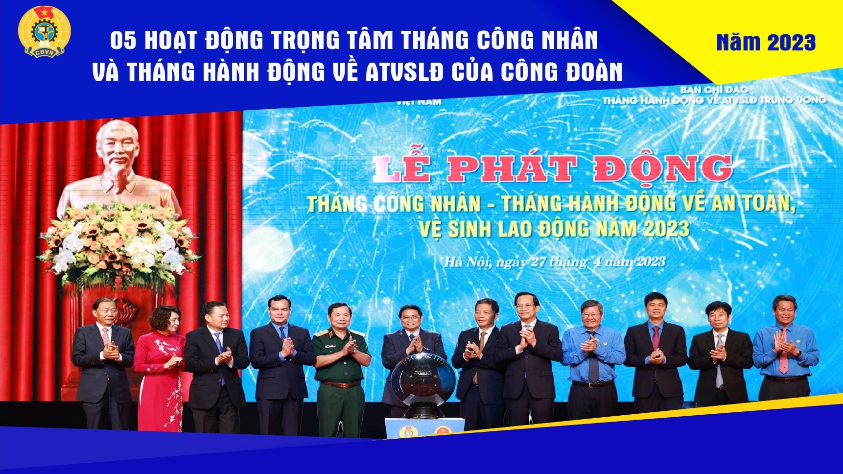 05 hoạt động trọng tâm Tháng Công nhân và Tháng hành động về ATVSLĐ năm 2023