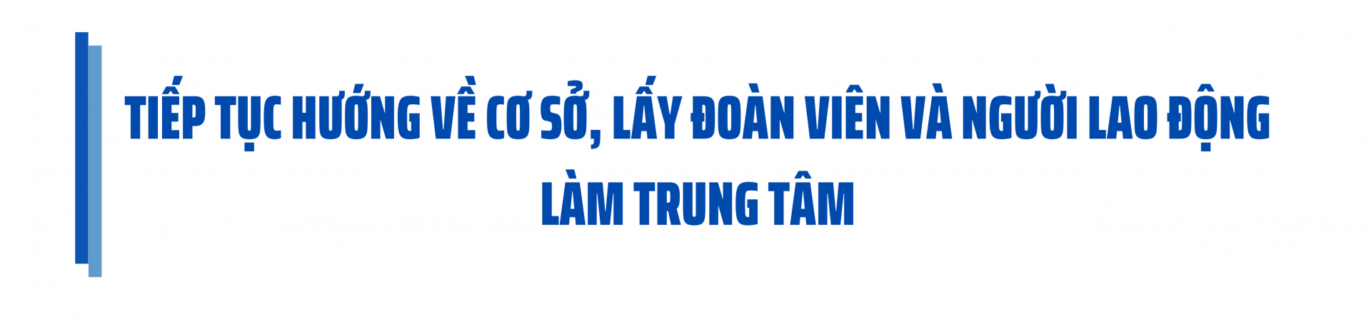 Thừa Thiên Huế: Tổ chức thành công đại hội công đoàn đầu tiên cấp trên trực tiếp cơ sở