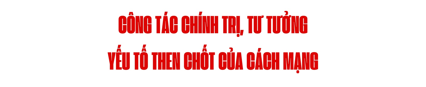 Xây dựng Đảng về chính trị, tư tưởng: Lấy quan điểm của Chủ tịch HCM làm nòng cốt