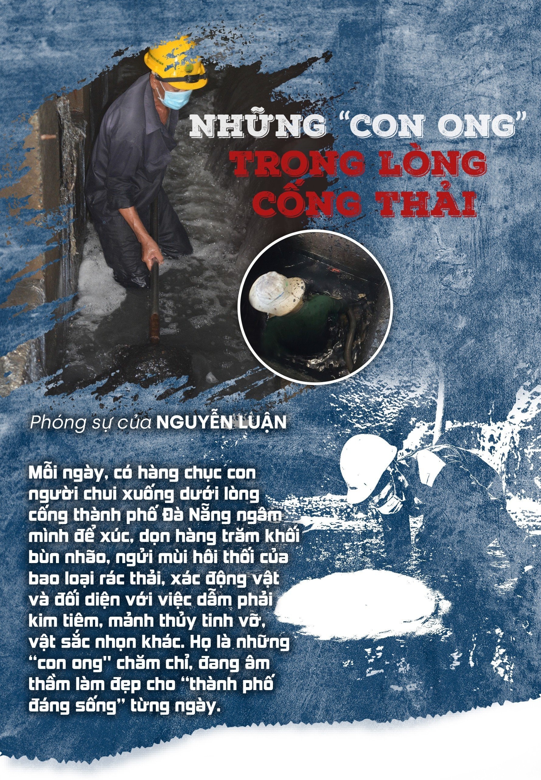 Những “con ong” trong lòng cống thải