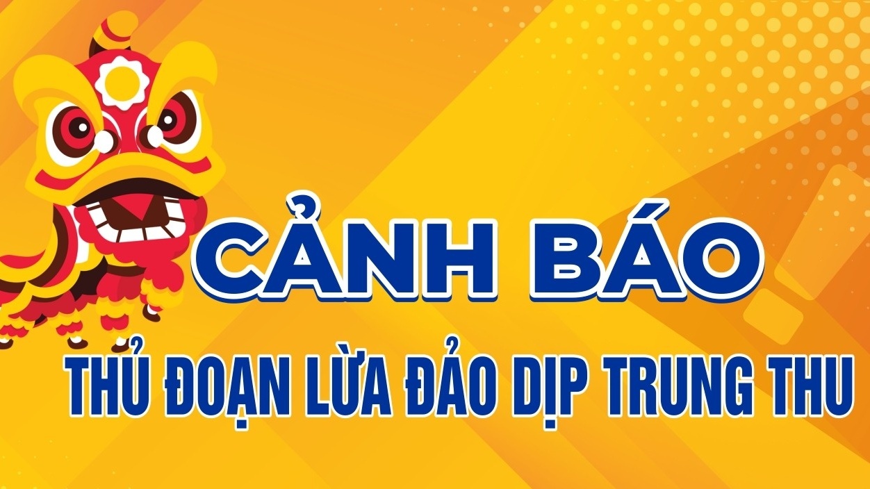 Cảnh báo thủ đoạn lừa đảo làm nhiệm vụ để nhận quà tri ân dịp Tết Trung thu