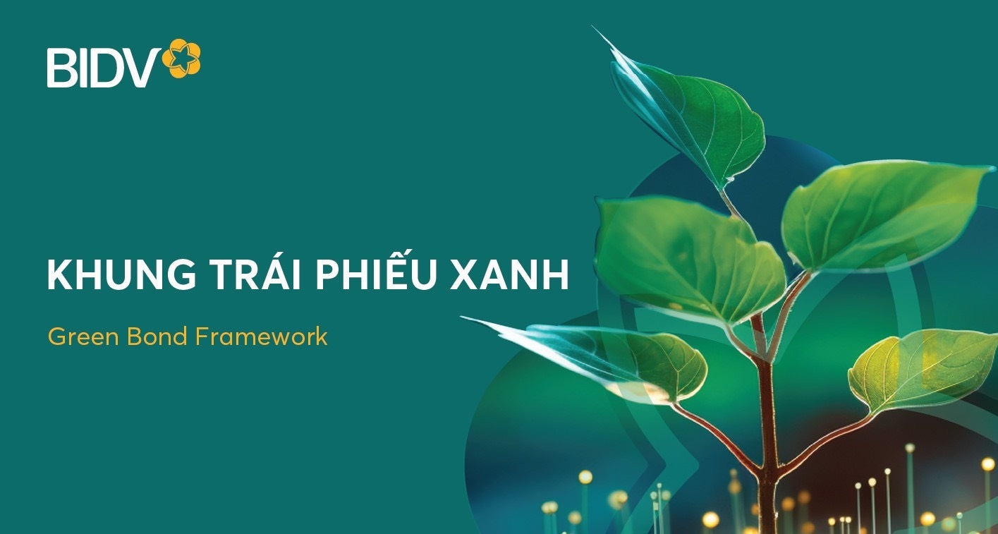 BIDV phát hành 2.500 tỷ đồng trái phiếu tài trợ cho các dự án vì môi trường