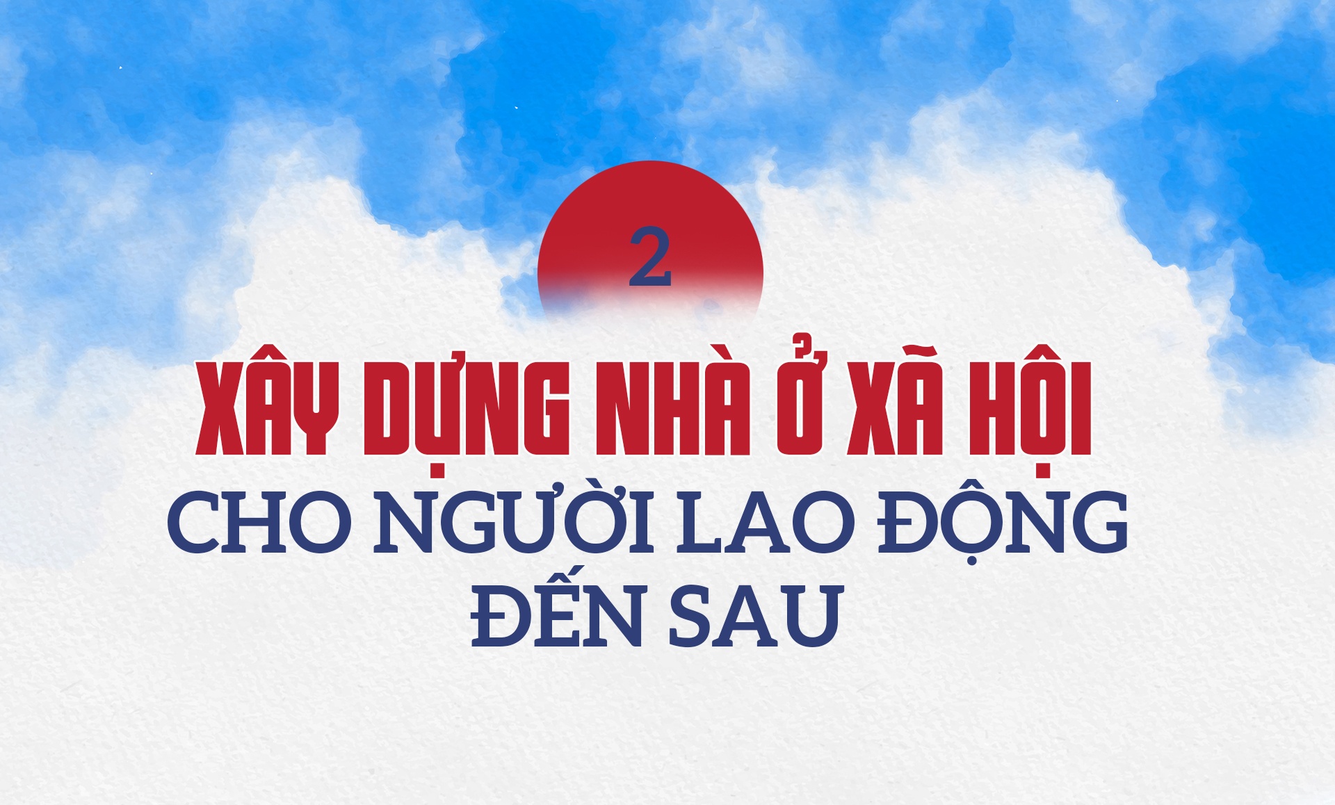 Tháo điểm nghẽn nhà ở xã hội   Kỳ 2: Công nhân cần “chỗ ở” hay “nhà ở”?