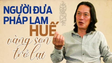 Người đưa pháp lam Huế “vàng son” trở lại