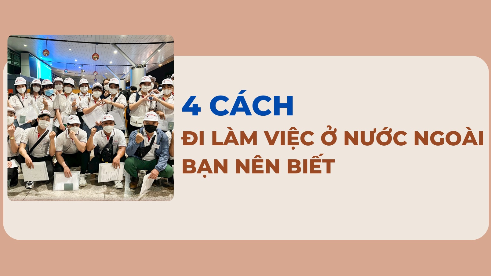 4 cách đi làm việc ở nước ngoài bạn nên biết