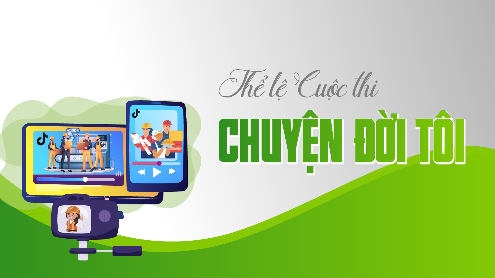 Thể lệ cuộc thi video clip "Chuyện đời tôi"