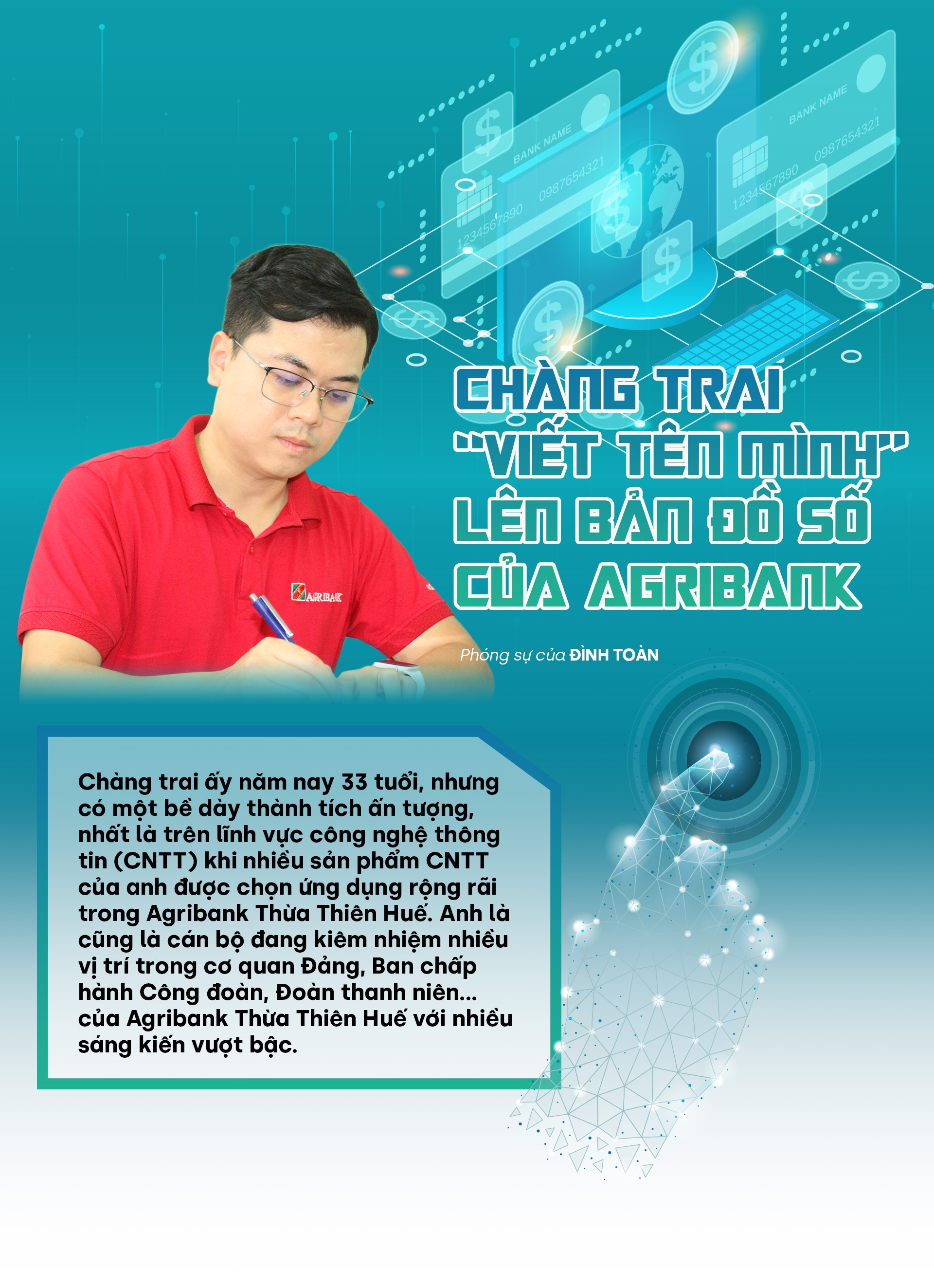 Chàng trai “viết tên mình” lên bản đồ số của Agribank