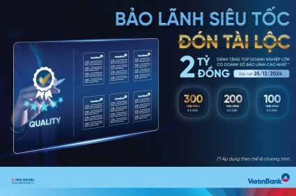 VietinBank tặng 2 tỷ đồng cho khách hàng sử dụng dịch vụ Bảo lãnh