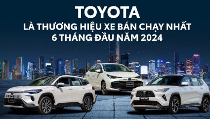 Toyota là thương hiệu xe bán chạy nhất 6 tháng đầu năm 2024