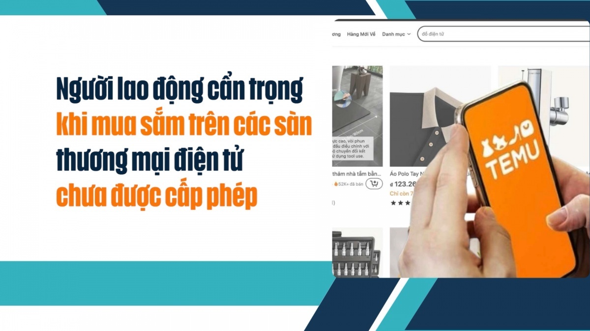 Người lao động thận trọng khi mua sắm trên trên sàn thương mại điện tử chưa đăng ký