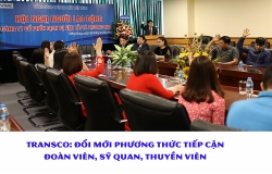 Transco: Đổi mới phương thức tiếp cận đoàn viên, sỹ quan, thuyền viên