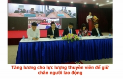 Tăng lương cho lực lượng thuyền viên để giữ chân nguồn nhân lực chất lượng cao