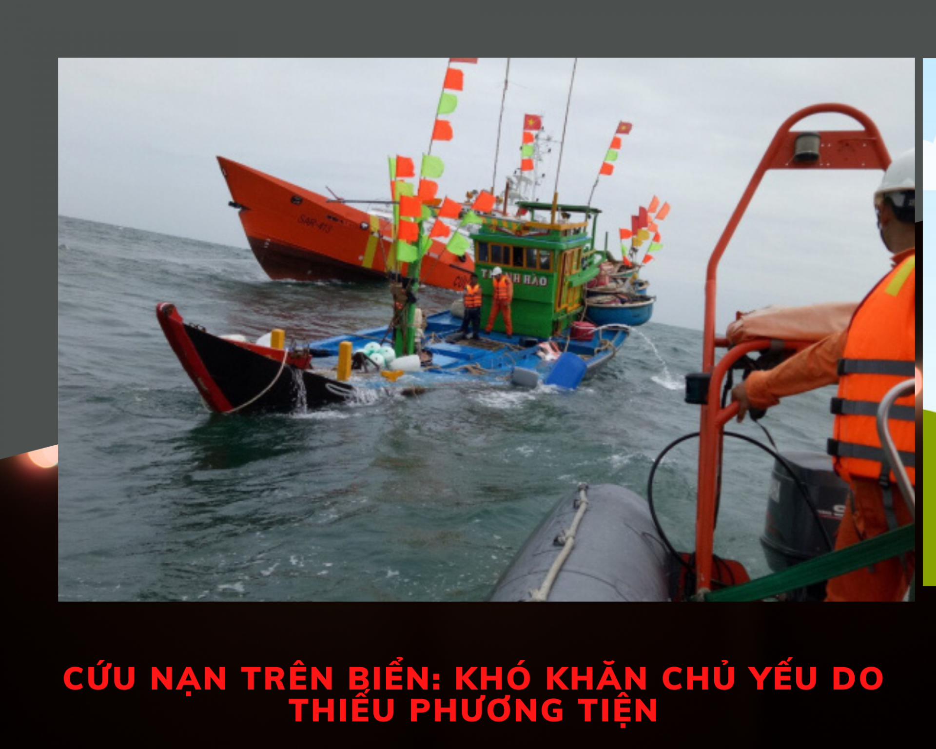 Cứu nạn trên biển: Khó khăn chủ yếu do thiếu phương tiện