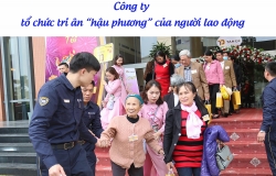 Công ty tổ chức tri ân “hậu phương” của người lao động