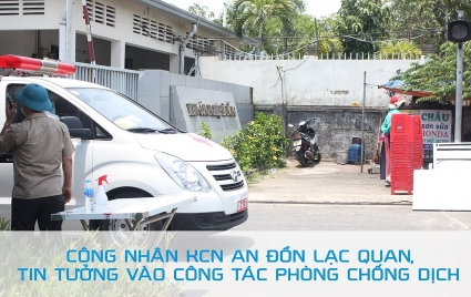 Công nhân KCN An Đồn lạc quan, tin tưởng vào công tác phòng, chống dịch