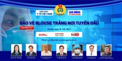 Tọa đàm “Bảo vệ Blouse trắng nơi tuyến đầu”