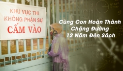 Cùng con hoàn thành chặng đường 12 năm đèn sách