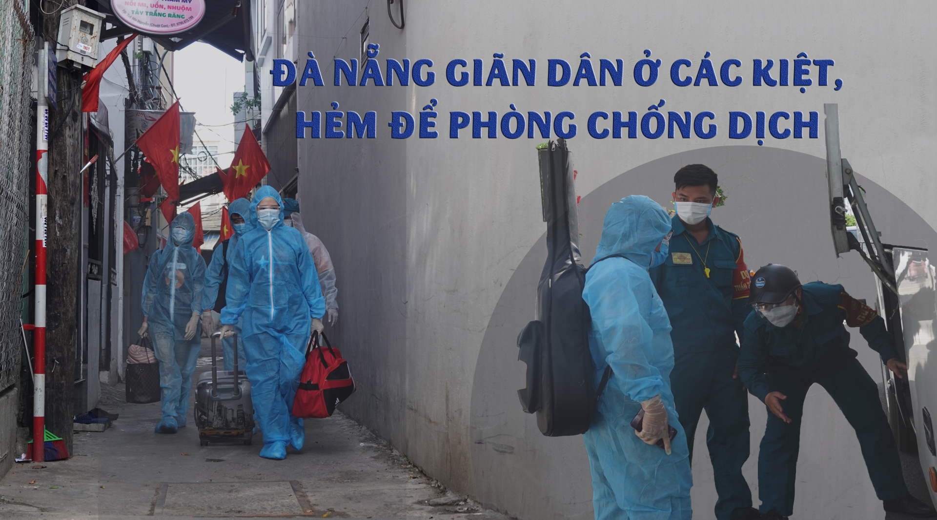 Đà Nẵng giãn dân ở các kiệt, hẻm để phòng chống dịch