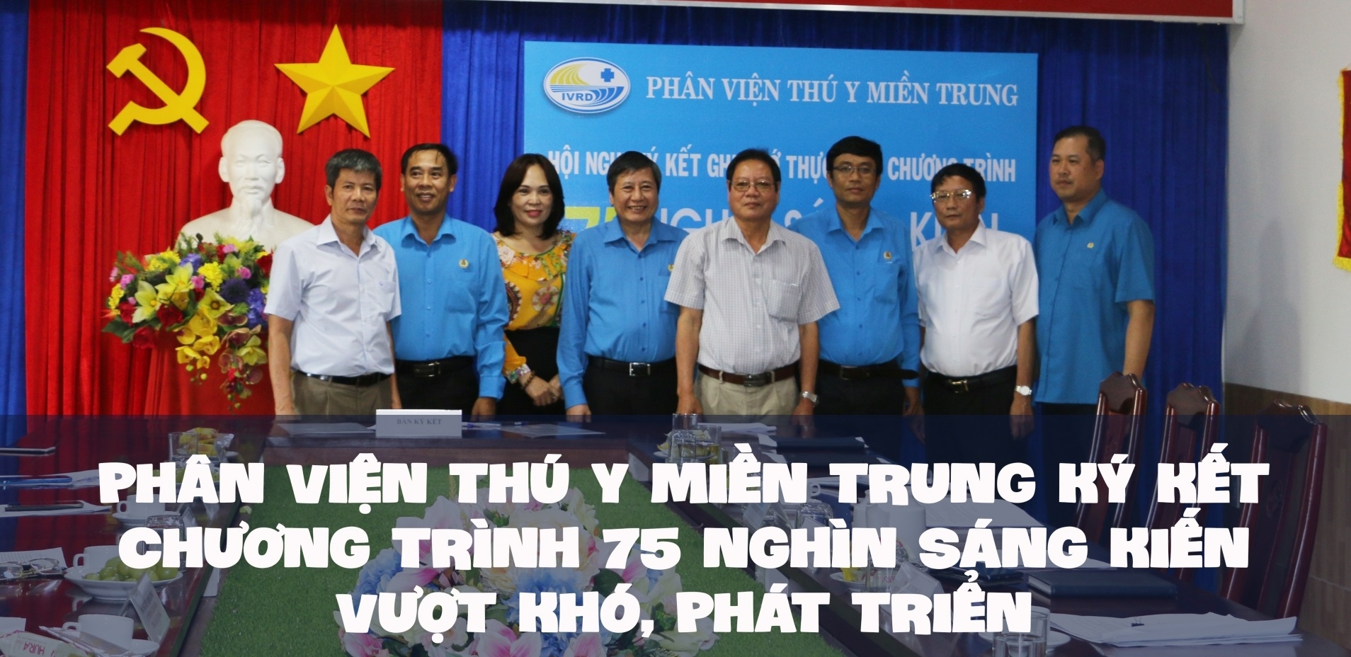 Phân viện Thú y miền Trung ký kết Chương trình "75 nghìn sáng kiến"