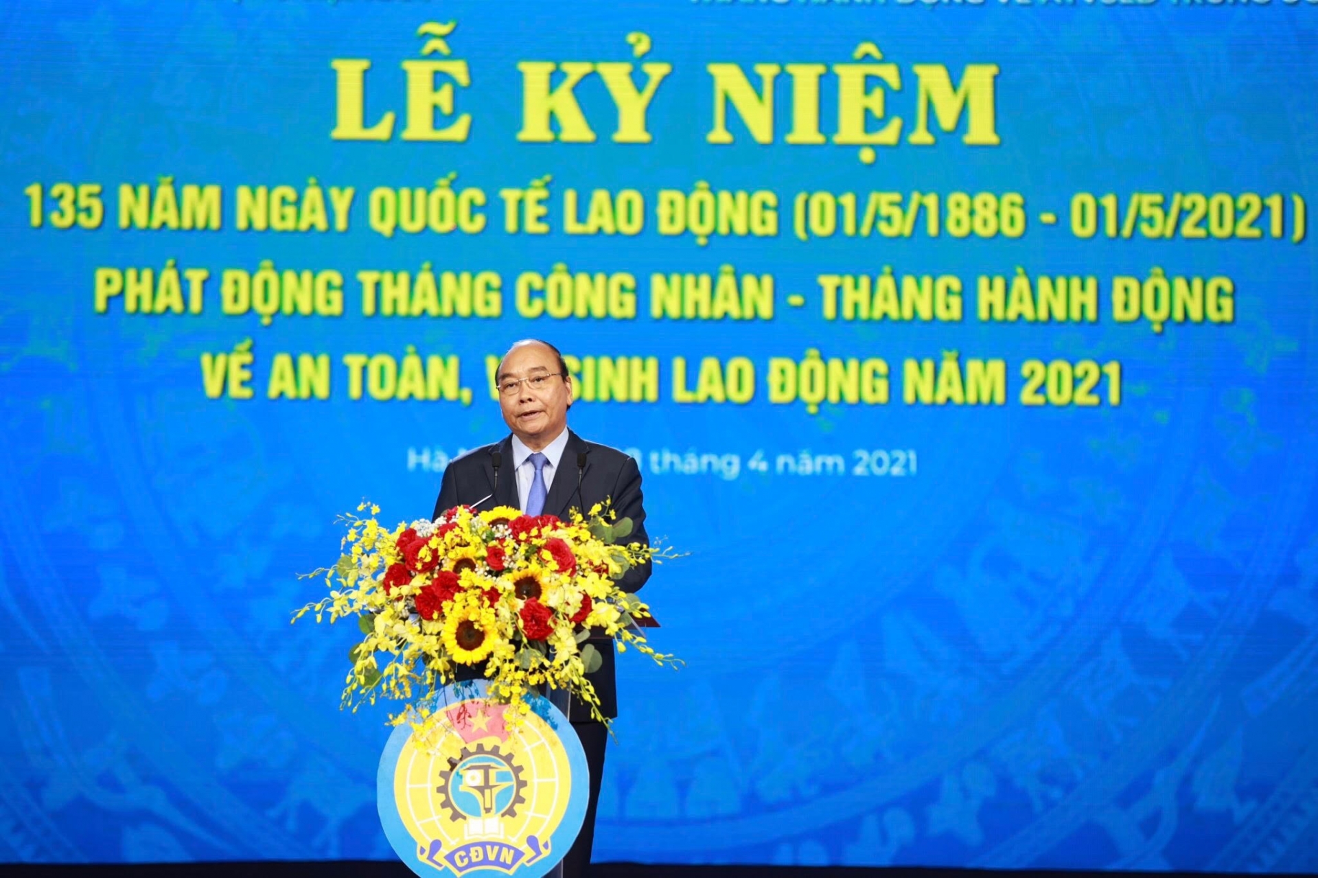 Chủ tịch nước Nguyễn Xuân Phúc tham dự Lễ kỷ niệm 135 năm Ngày Quốc tế Lao động