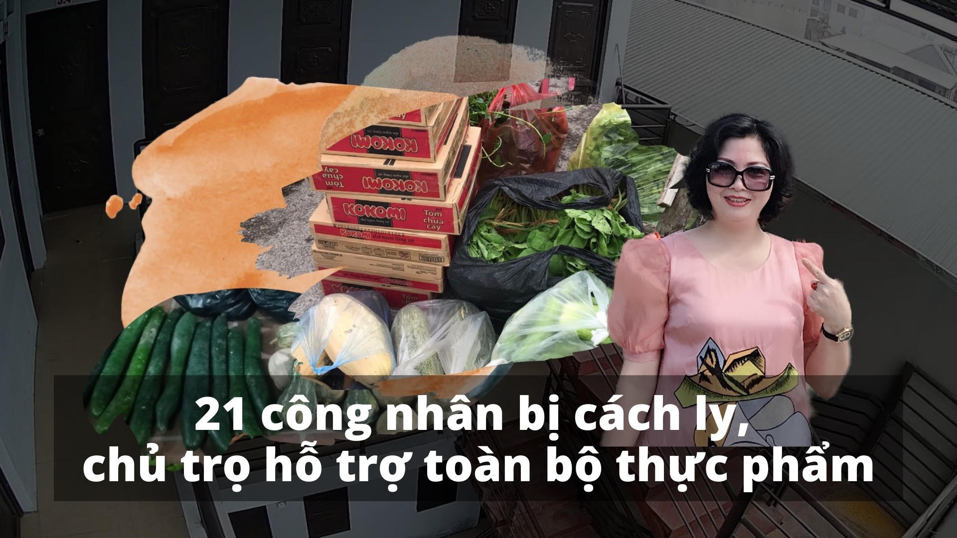 21 công nhân bị cách ly, chủ trọ hỗ trợ toàn bộ thực phẩm