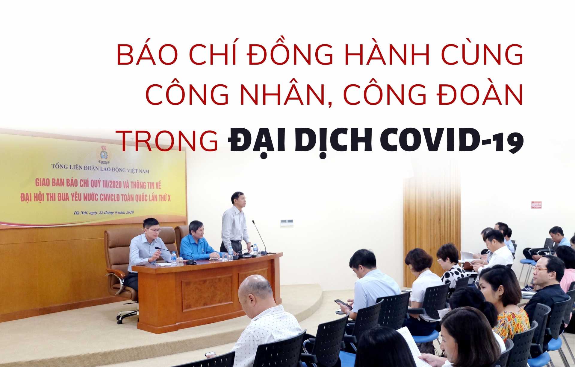 Báo chí đồng hành cùng công nhân, công đoàn trong đại dịch Covid 19