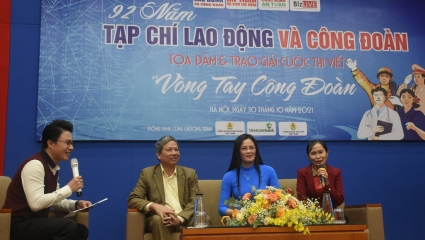 Toạ đàm "Vòng tay Công đoàn", kỷ niệm Ngày thành lập Tạp chí Lao động và Công đoàn