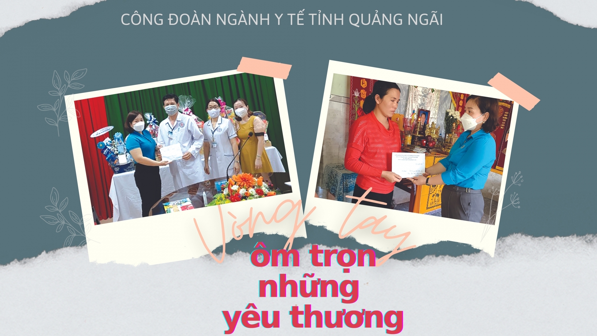 Công đoàn ngành Y tế tỉnh Quảng Ngãi: Vòng tay ôm trọn những yêu thương