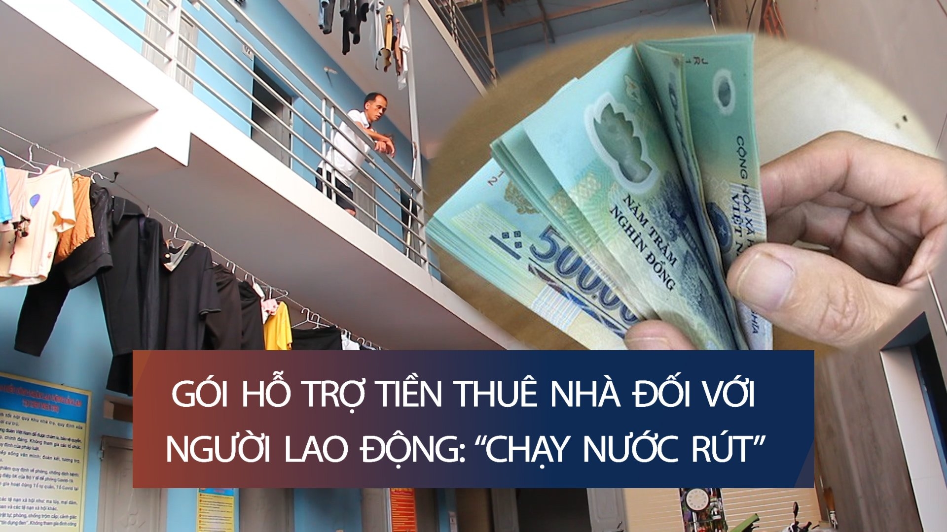 Gói hỗ trợ tiền thuê nhà cho người lao động: "Chạy nước rút"