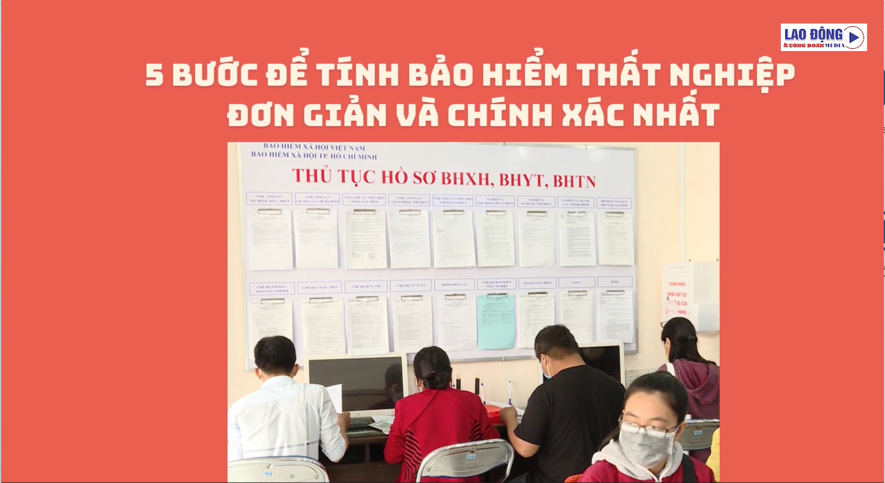 5 bước để tính bảo hiểm thất nghiệp đơn giản và chính xác nhất