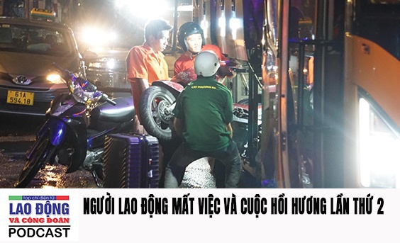 Người lao động mất việc và cuộc hồi hương lần thứ 2