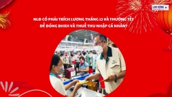 NLĐ có phải trích lương tháng 13, thưởng Tết để đóng BHXH và thuế thu nhập cá nhân?