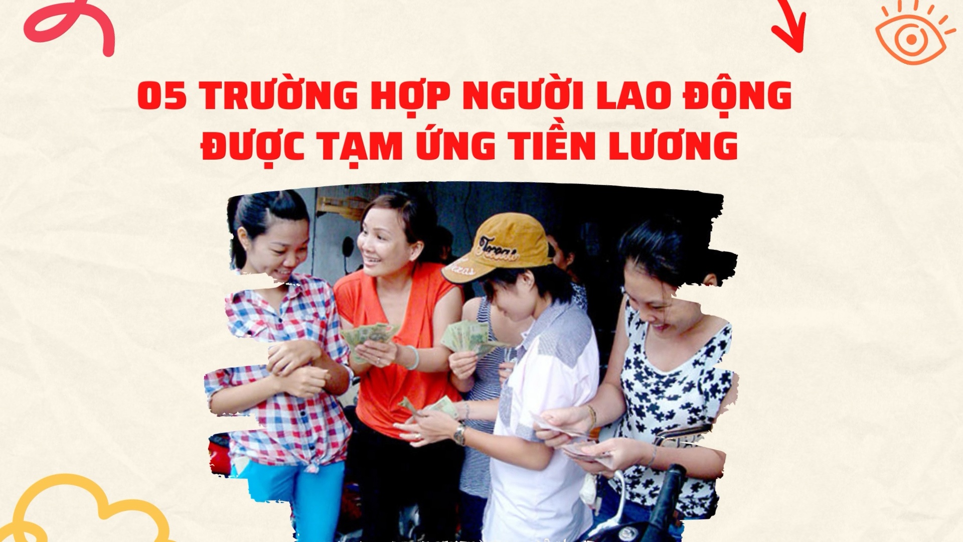 05 trường hợp người lao động được tạm ứng tiền lương