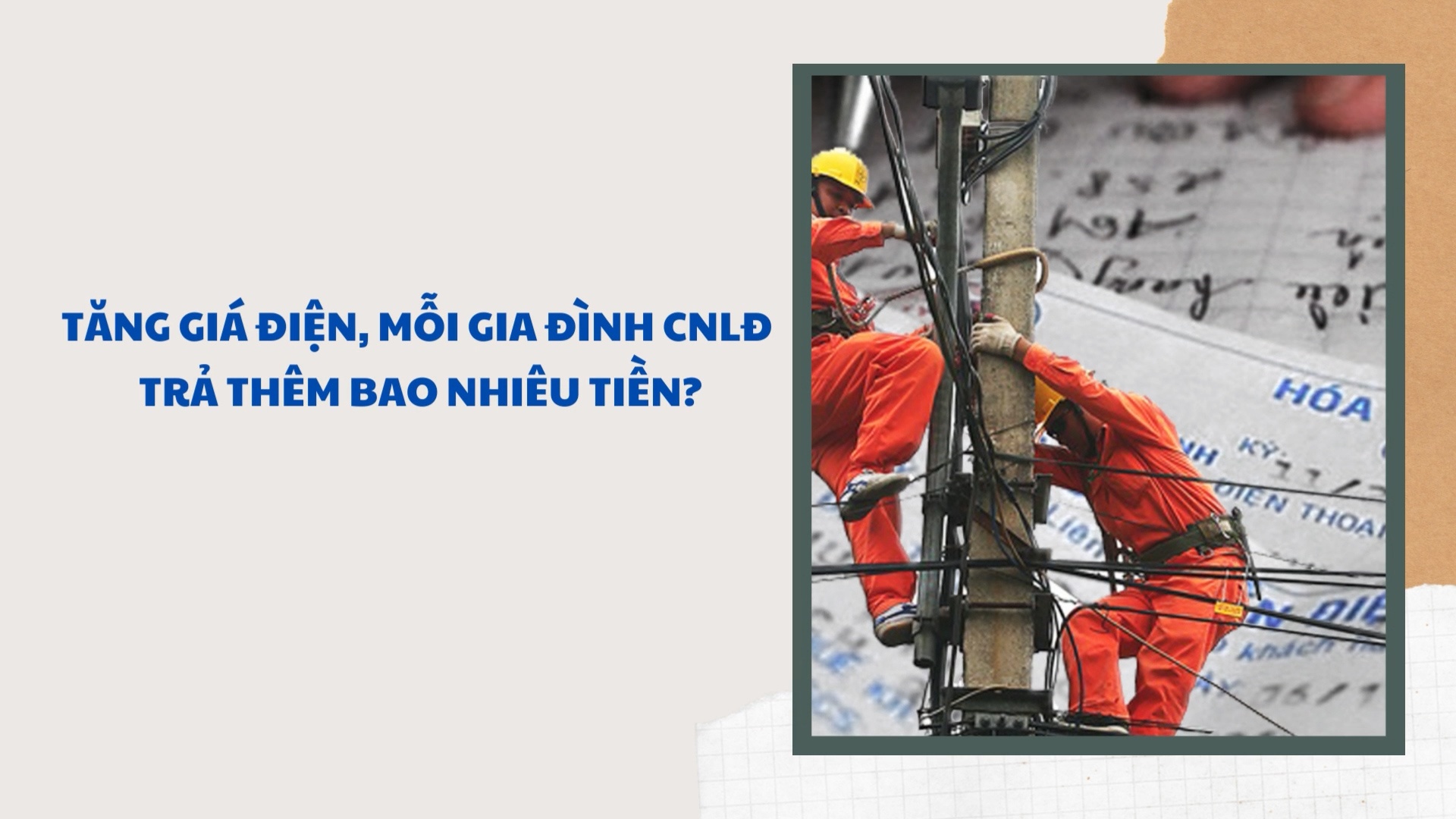 Tăng giá điện, mỗi gia đình CNLĐ trả thêm bao nhiêu tiền?