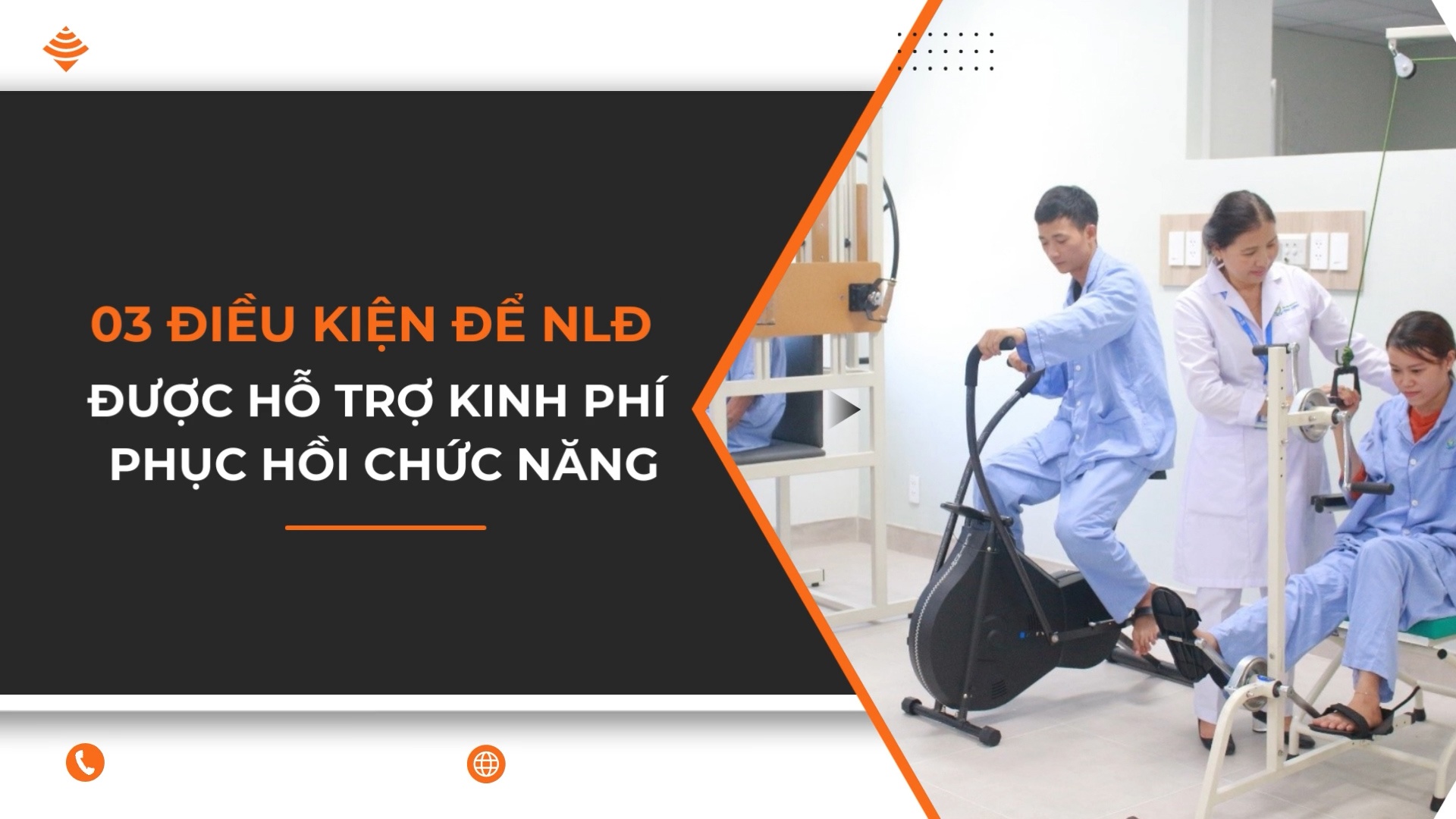 03 điều kiện để NLĐ được hỗ trợ kinh phí phục hồi chức năng