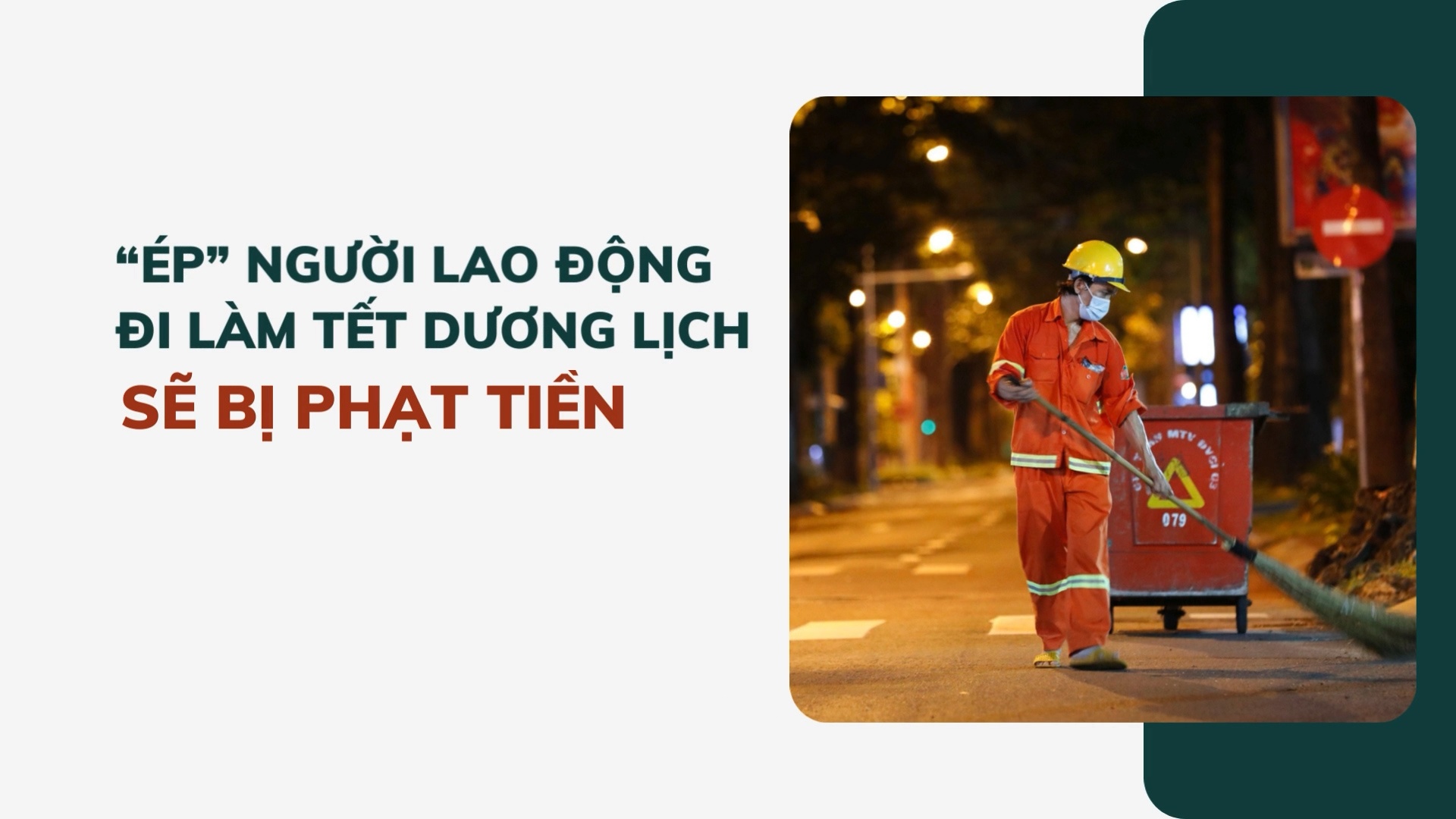 “Ép” người lao động đi làm Tết Dương lịch sẽ bị phạt tiền