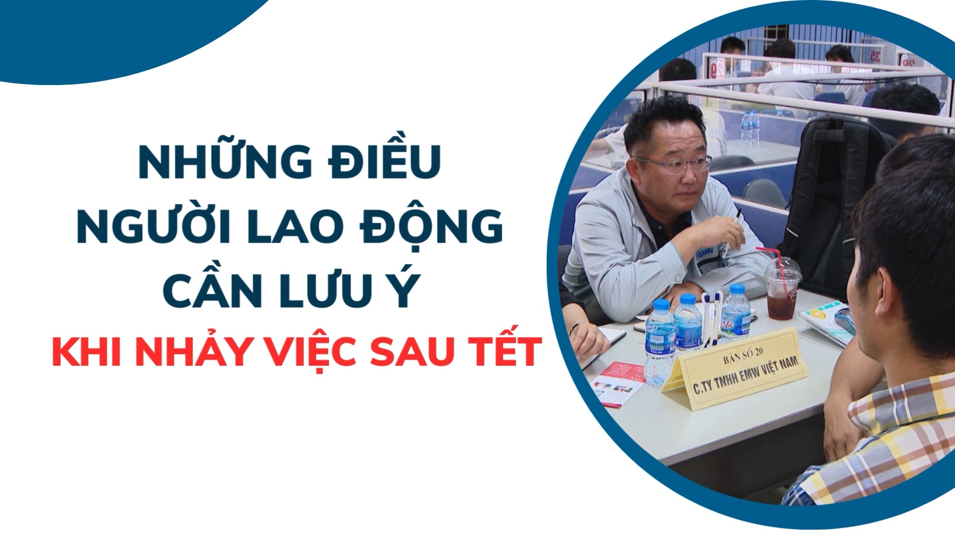 Những điều người lao động cần lưu ý khi nhảy việc sau Tết