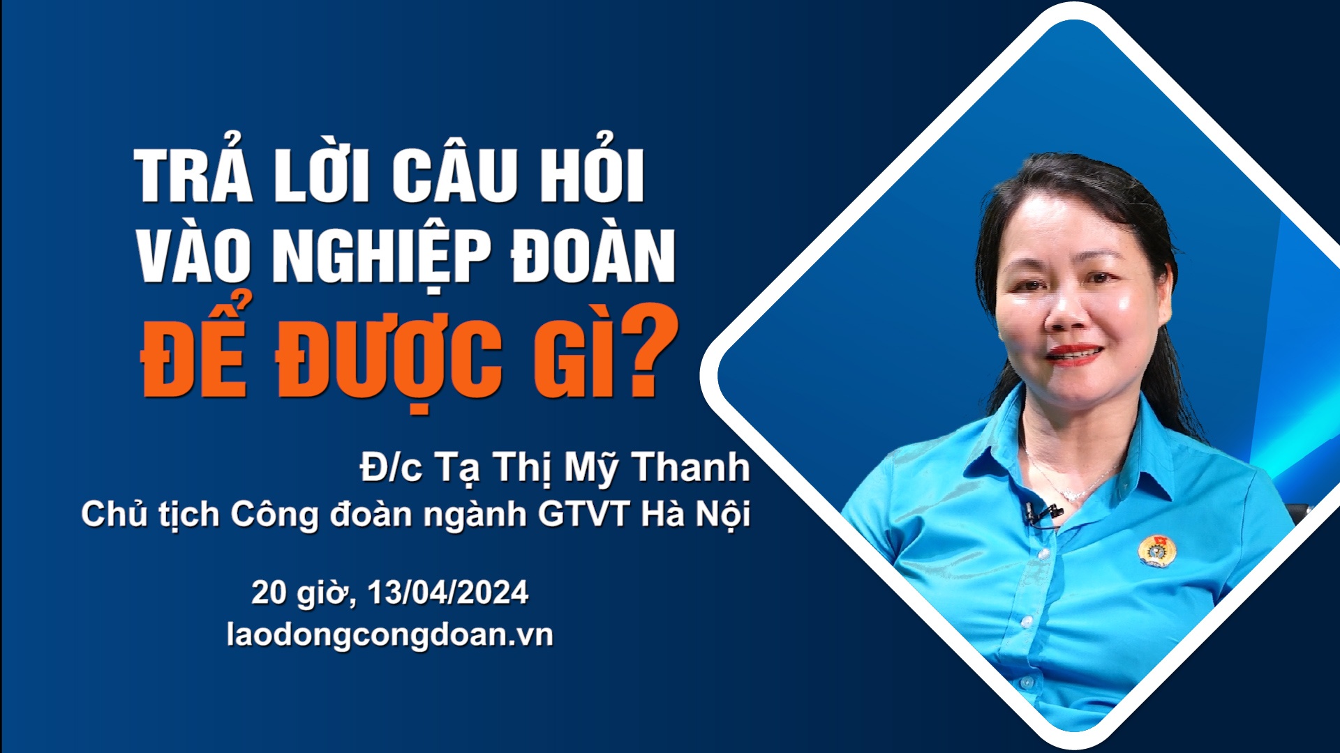 Đón xem Talk Công đoàn: Trả lời câu hỏi vào nghiệp đoàn để được gì?