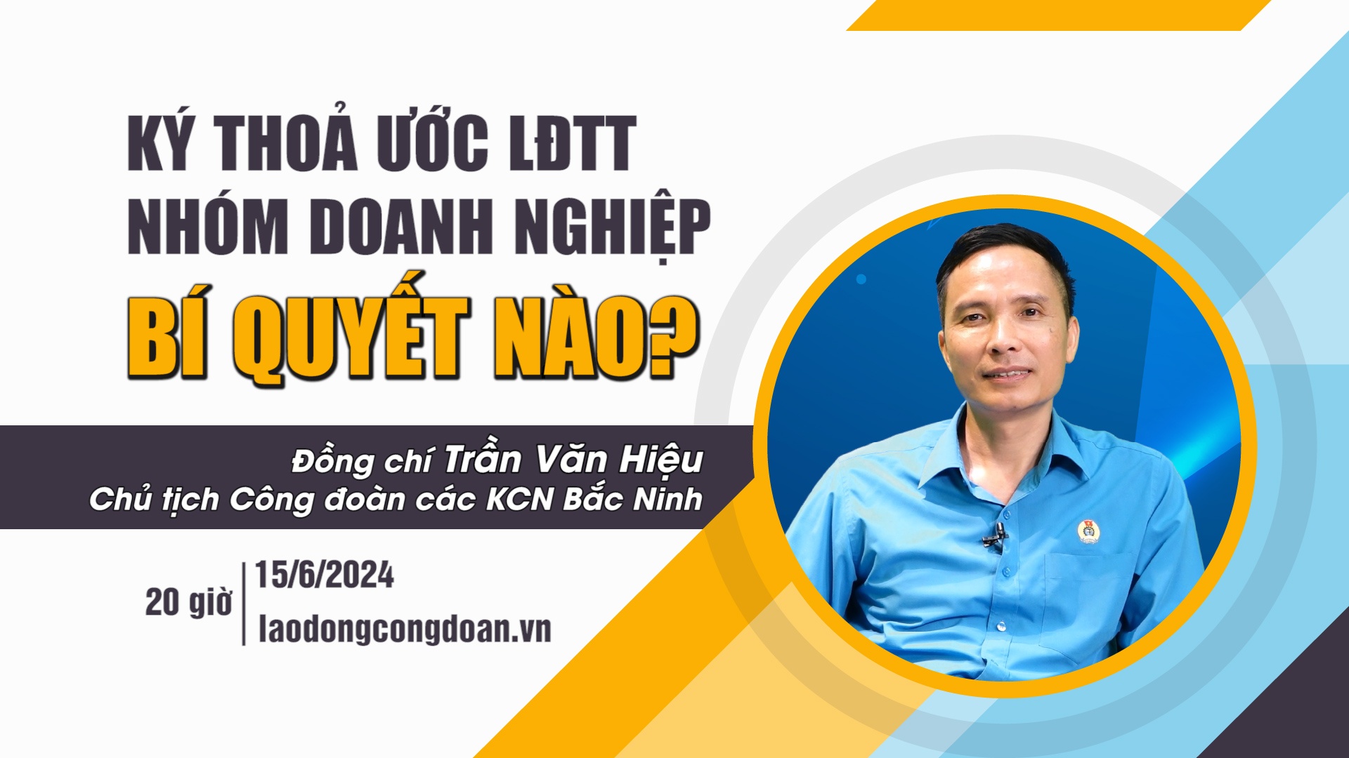 Đón xem Talk Công đoàn: Ký thỏa ước lao động tập thể nhóm doanh nghiệp: Bí quyết nào?