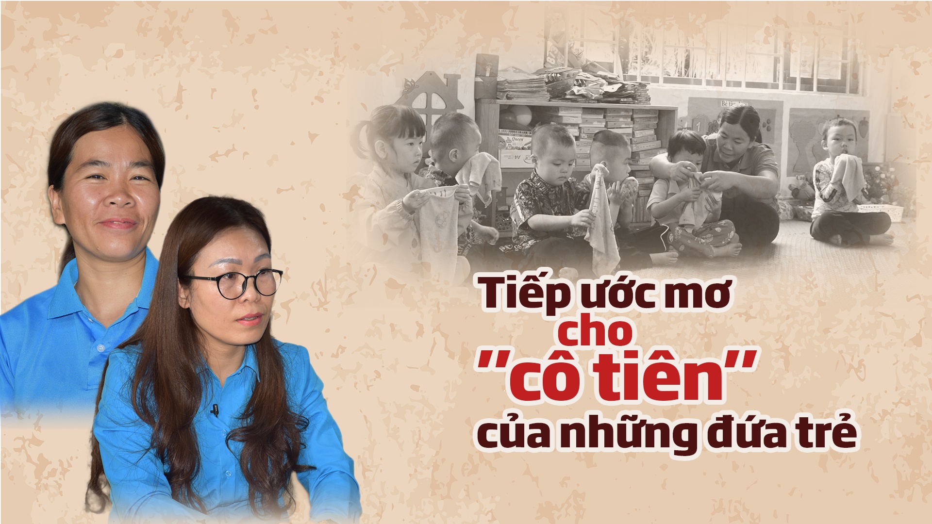 Muôn nẻo yêu thương số 3: Tiếp ước mơ cho "cô tiên" của những đứa trẻ