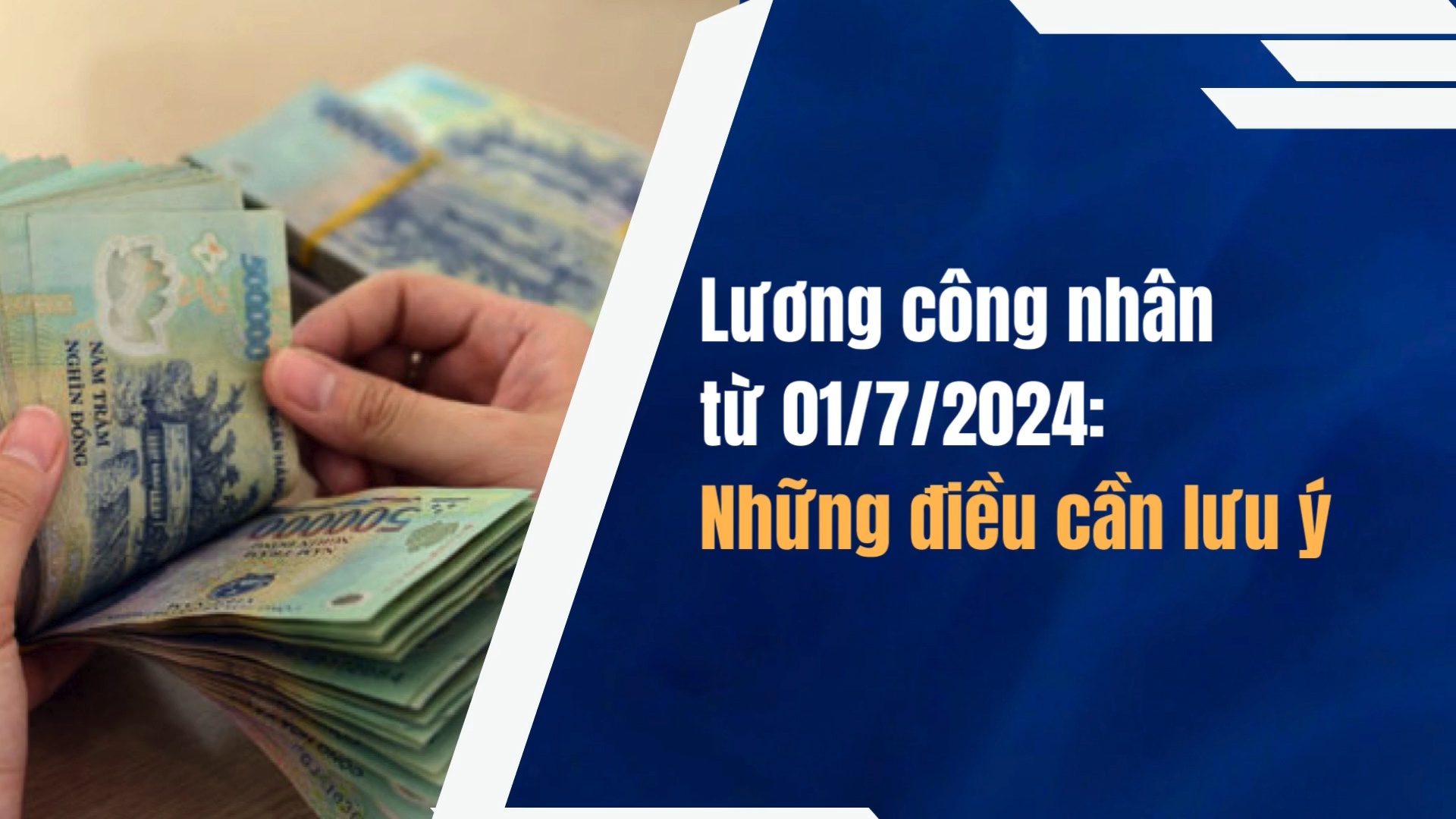 Lương công nhân từ 01/7/2024: Những điều cần lưu ý