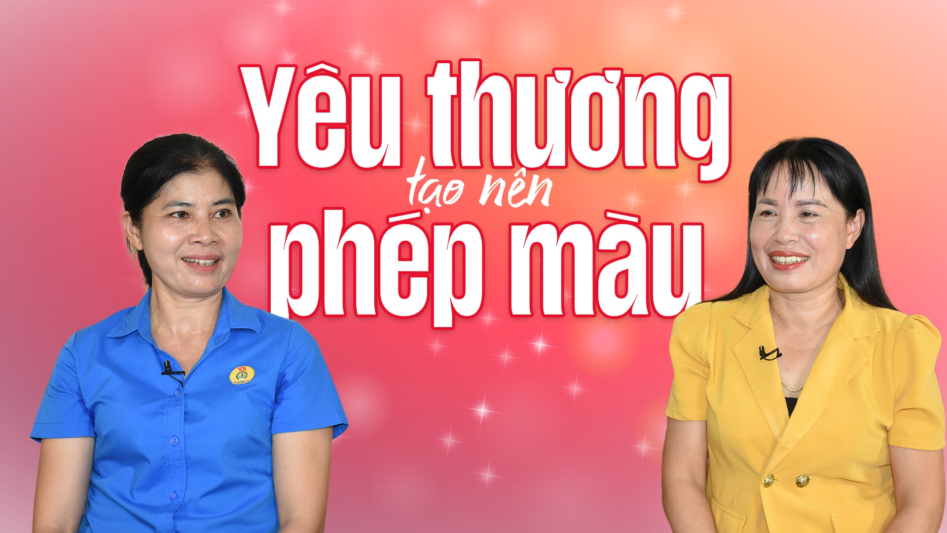 Muôn nẻo yêu thương số 4: Yêu thương tạo nên phép màu